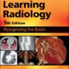 Learning Radiology - 5th Edition
