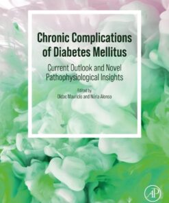 Chronic Complications of Diabetes Mellitus - 1st Edition