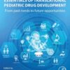 Essentials of Translational Pediatric Drug Development - 1st Edition