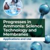 Progresses in Ammonia: Science, Technology and Membranes - 1st Edition