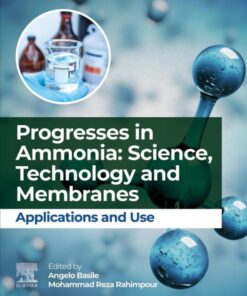Progresses in Ammonia: Science, Technology and Membranes - 1st Edition