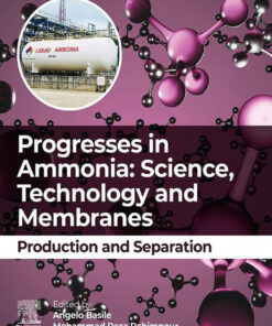 Progresses in Ammonia: Science, Technology and Membranes - 1st Edition