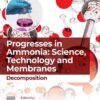 Progresses in Ammonia: Science, Technology and Membranes - 1st Edition
