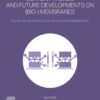 Current Trends and Future Developments on (Bio-) Membranes - 1st Edition
