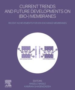 Current Trends and Future Developments on (Bio-) Membranes - 1st Edition