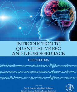 Introduction to Quantitative EEG and Neurofeedback - 3rd Edition