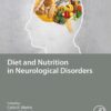 Diet and Nutrition in Neurological Disorders - 1st Edition