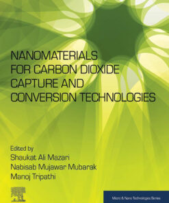Nanomaterials for Carbon Dioxide Capture and Conversion Technologies - 1st Edition