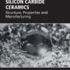 Silicon Carbide Ceramics - 1st Edition