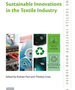 Sustainable Innovations in the Textile Industry - 1st Edition