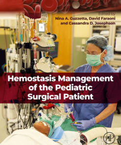 Hemostasis Management of the Pediatric Surgical Patient - 1st Edition