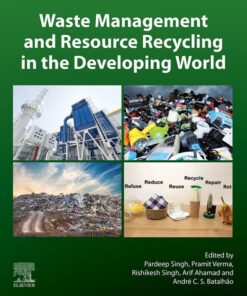 Waste Management and Resource Recycling in the Developing World - 1st Edition