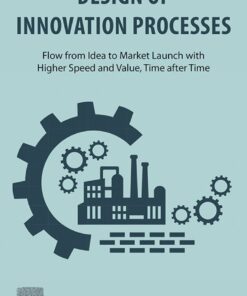 Design of Innovation Processes - 1st Edition