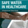 Safe Water in Healthcare - 1st Edition
