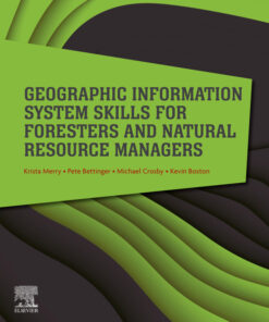 Geographic Information System Skills for Foresters and Natural Resource Managers