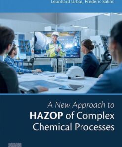 A New Approach to HAZOP of Complex Chemical Processes - 1st Edition