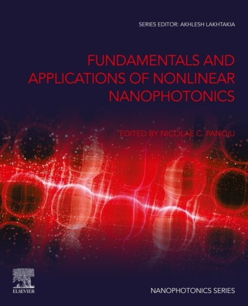 Nonlinear Learning Book Fundamentals and Applications of Nonlinear Nanophotonics – 1st Edition ...