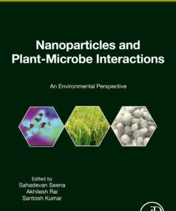 Nanoparticles and Plant-Microbe Interactions - 1st Edition