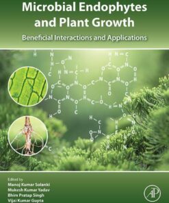Microbial Endophytes and Plant Growth - 1st Edition