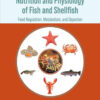 Nutrition and Physiology of Fish and Shellfish