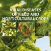 Viral Diseases of Field and Horticultural Crops - 1st Edition