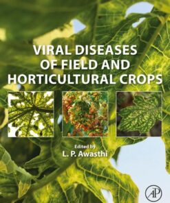 Viral Diseases of Field and Horticultural Crops - 1st Edition