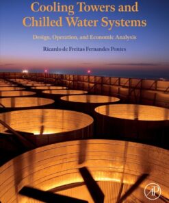 Cooling Towers and Chilled Water Systems - 1st Edition