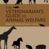 The Veterinarian’s Guide to Animal Welfare - 1st Edition