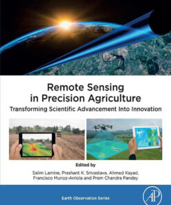Remote Sensing in Precision Agriculture - 1st Edition