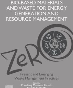 Bio-Based Materials and Waste for Energy Generation and Resource Management - 1st Edition