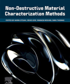 Non-Destructive Material Characterization Methods - 1st Edition