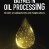 Enzymes in Oil Processing - 1st Edition