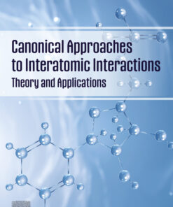 Canonical Approaches to Interatomic Interactions