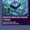 Nanotechnology-Based E-Noses - 1st Edition