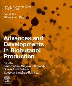 Advances and Developments in Biobutanol Production - 1st Edition
