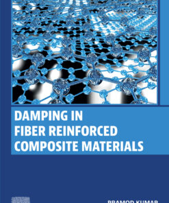 Damping in Fiber Reinforced Composite Materials - 1st Edition