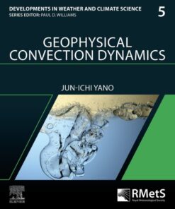 Geophysical Convection Dynamics - 1st Edition