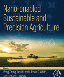 Nano-enabled Sustainable and Precision Agriculture - 1st Edition