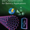 Nanostructured Materials Engineering and Characterization for Battery Applications - 1st Edition