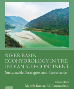 River Basin Ecohydrology in the Indian Sub-Continent - 1st Edition