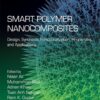 Smart Polymer Nanocomposites - 1st Edition