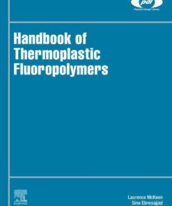 Handbook of Thermoplastic Fluoropolymers - 1st Edition