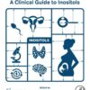 A Clinical Guide to Inositols - 1st Edition