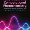 Theoretical and Computational Photochemistry - 1st Edition