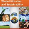 Fruit and Vegetable Waste Utilization and Sustainability - 1st Edition