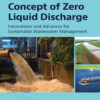 Concept of Zero Liquid Discharge - 1st Edition