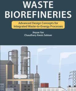 Waste Biorefineries - 1st Edition