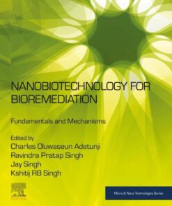 Nanobiotechnology for Bioremediation - 1st Edition