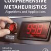 Comprehensive Metaheuristics - 1st Edition