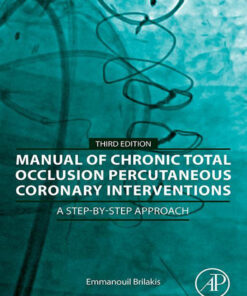 Manual of Chronic Total Occlusion Percutaneous Coronary Interventions - 3rd Edition